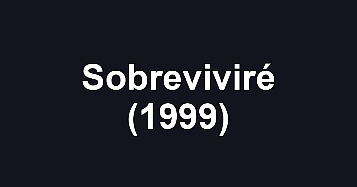 Sobreviviré (1999)