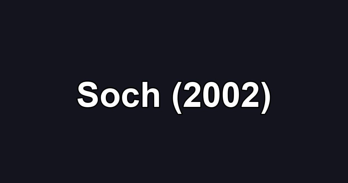 Soch (2002)