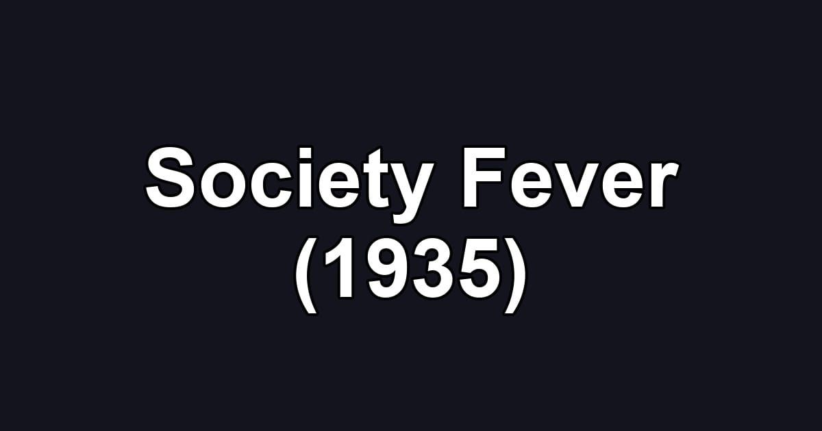 Society Fever (1935)