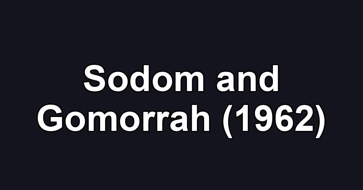 Sodom and Gomorrah (1962)