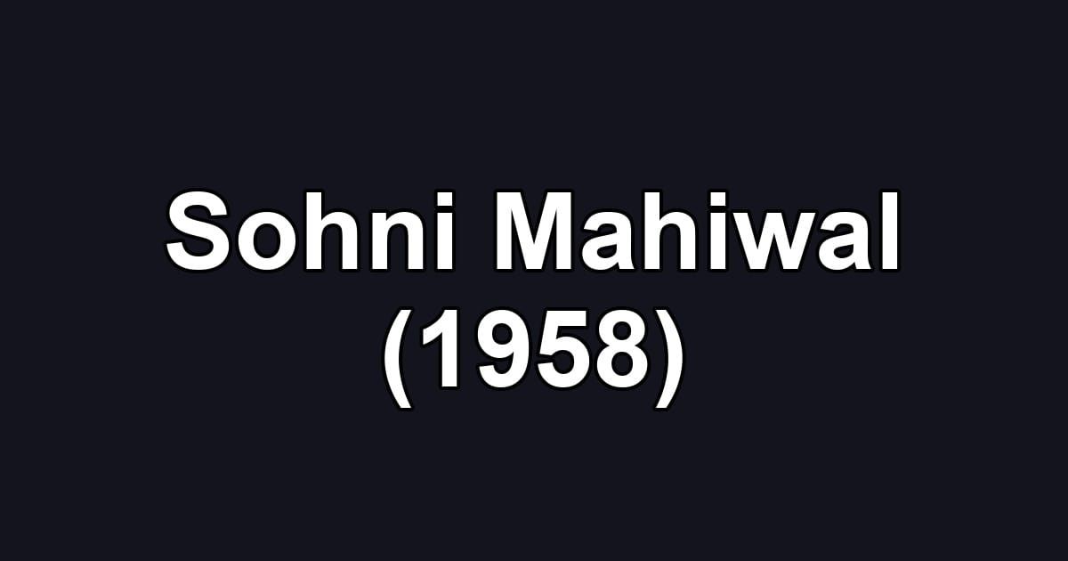Sohni Mahiwal (1958)