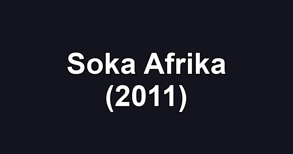 Soka Afrika (2011)