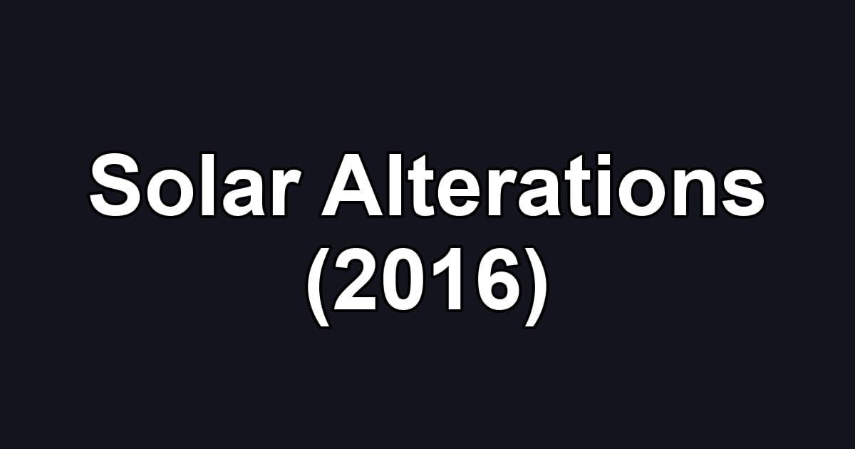 Solar Alterations (2016)