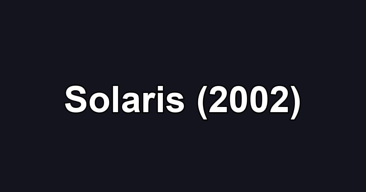 Solaris (2002)