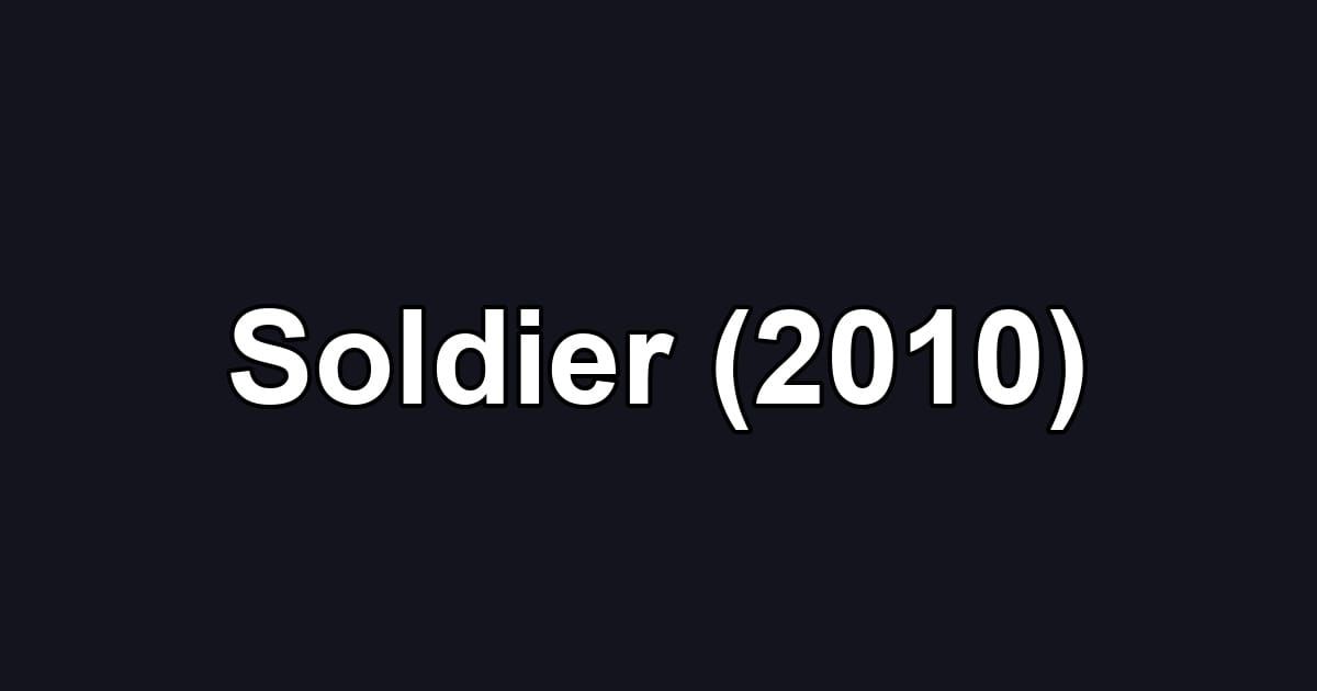 Soldier (2010)