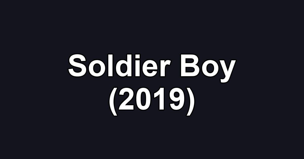 Soldier Boy (2019)