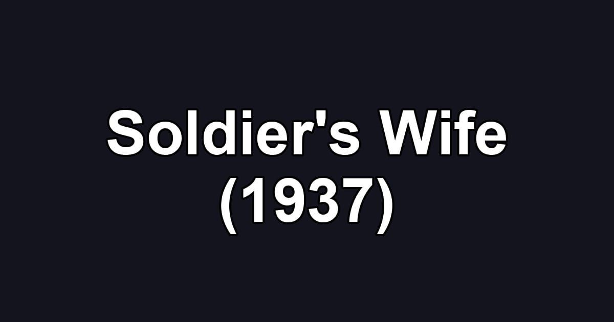 Soldier's Wife (1937)