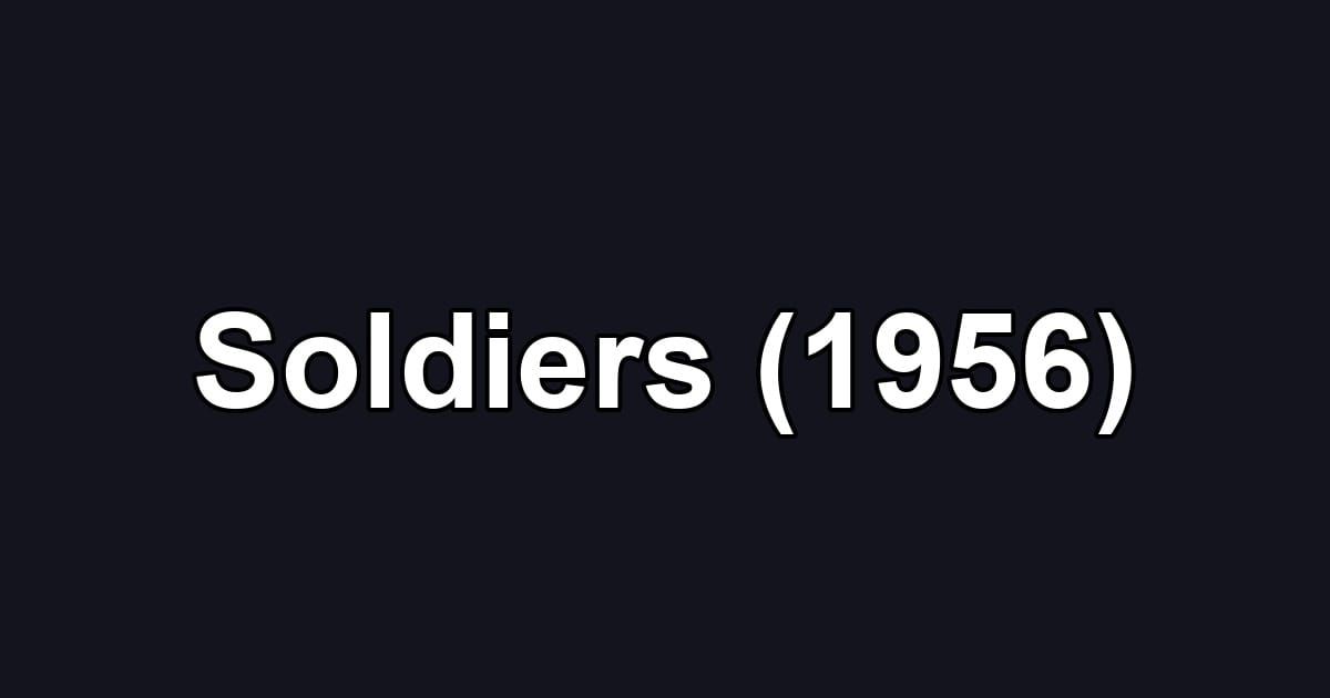 Soldiers (1956)