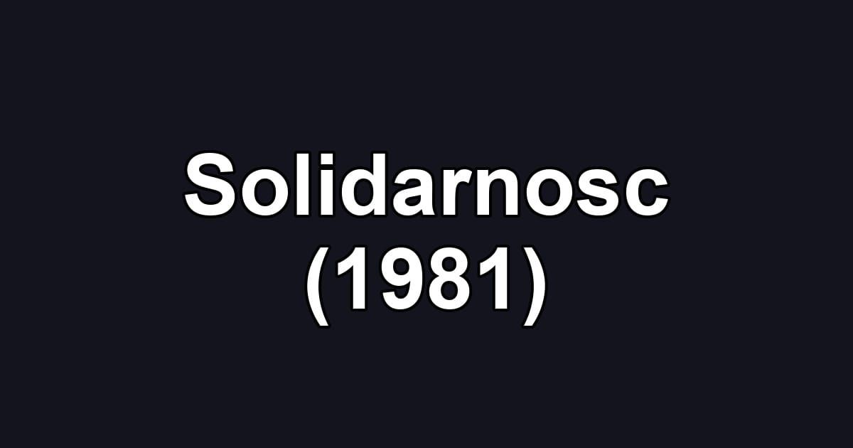 Solidarnosc (1981)