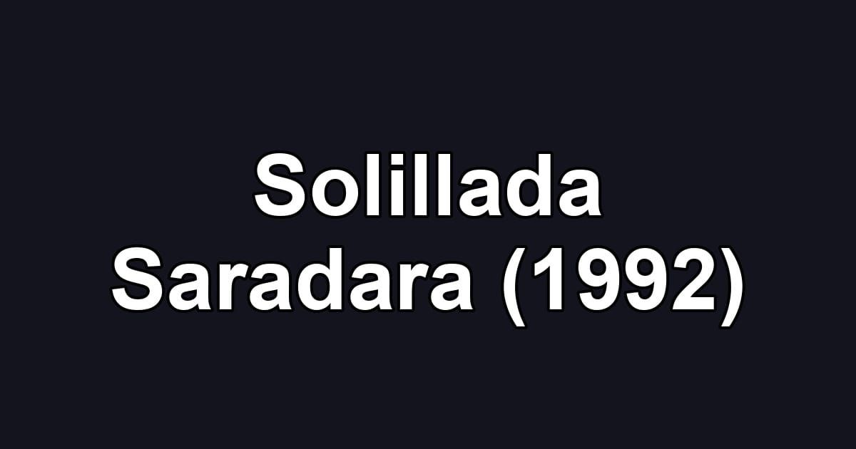 Solillada Saradara (1992)