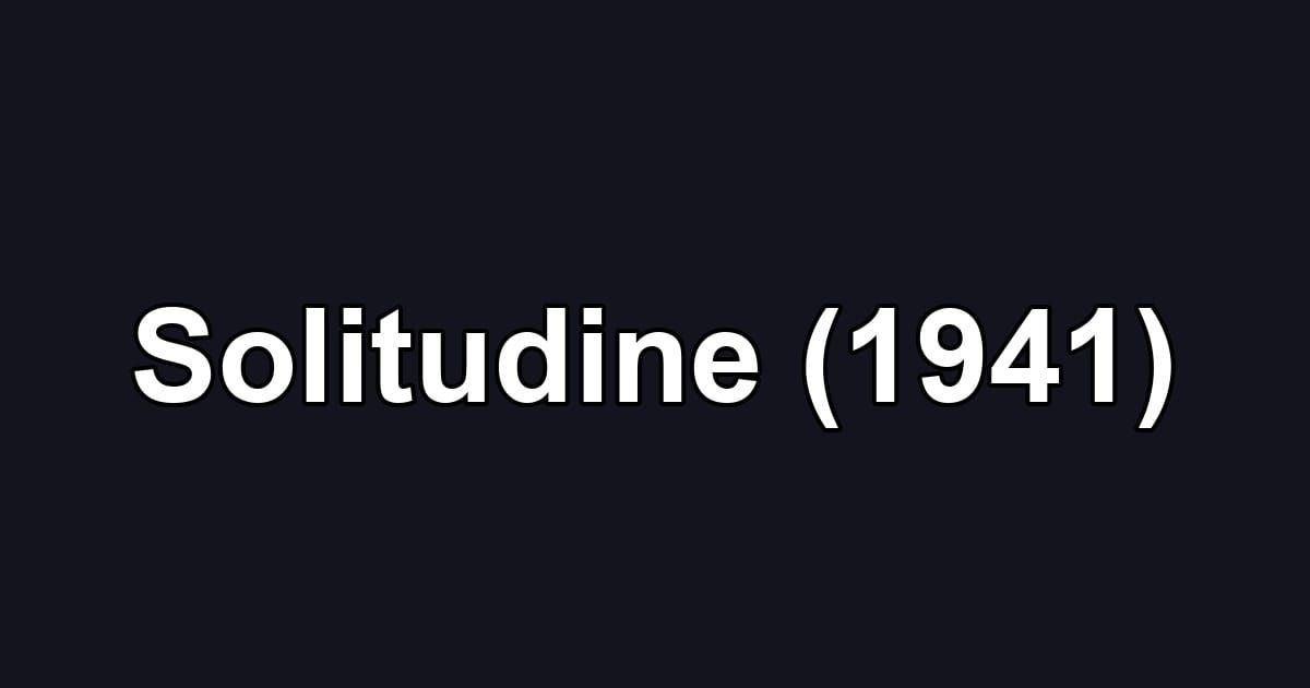 Solitudine (1941)