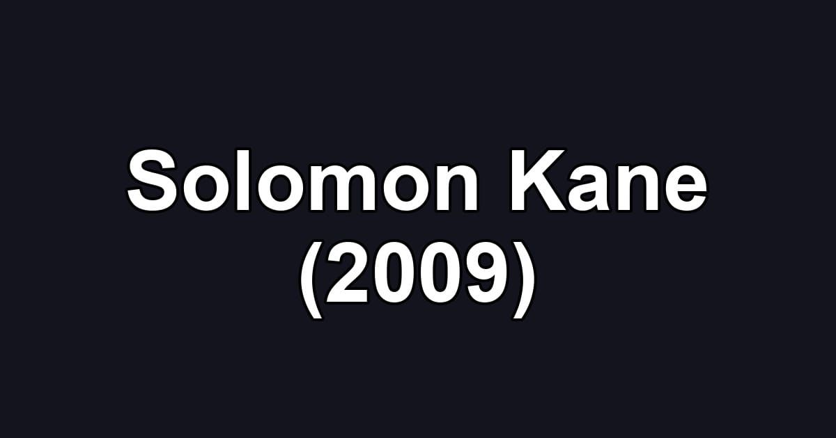 Solomon Kane (2009)