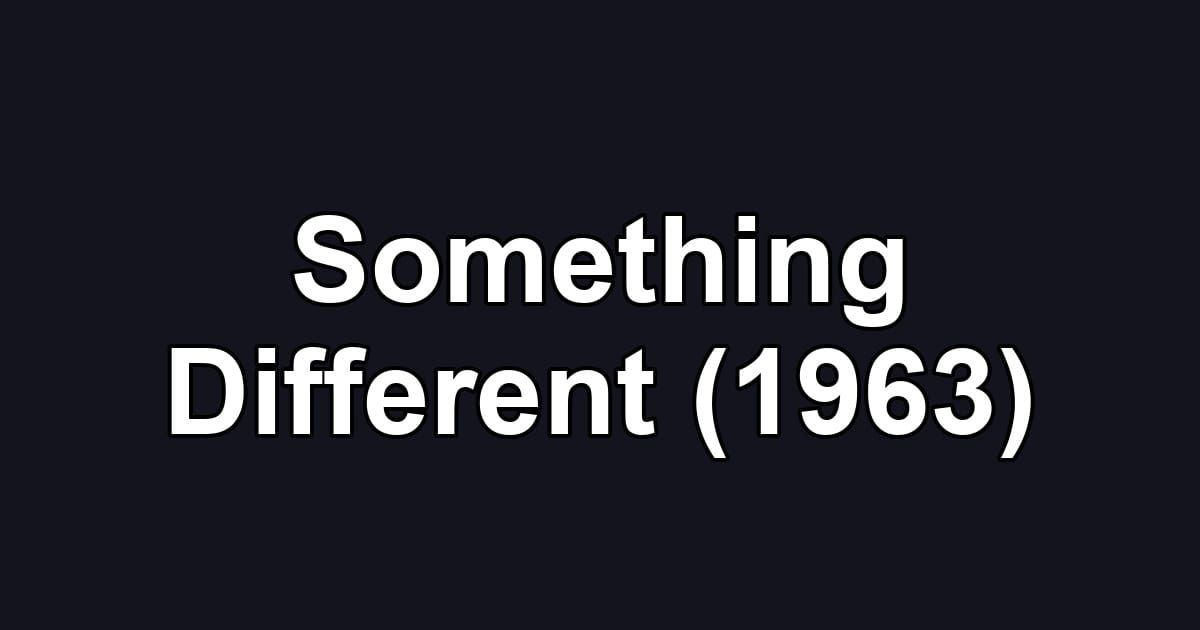 Something Different (1963)