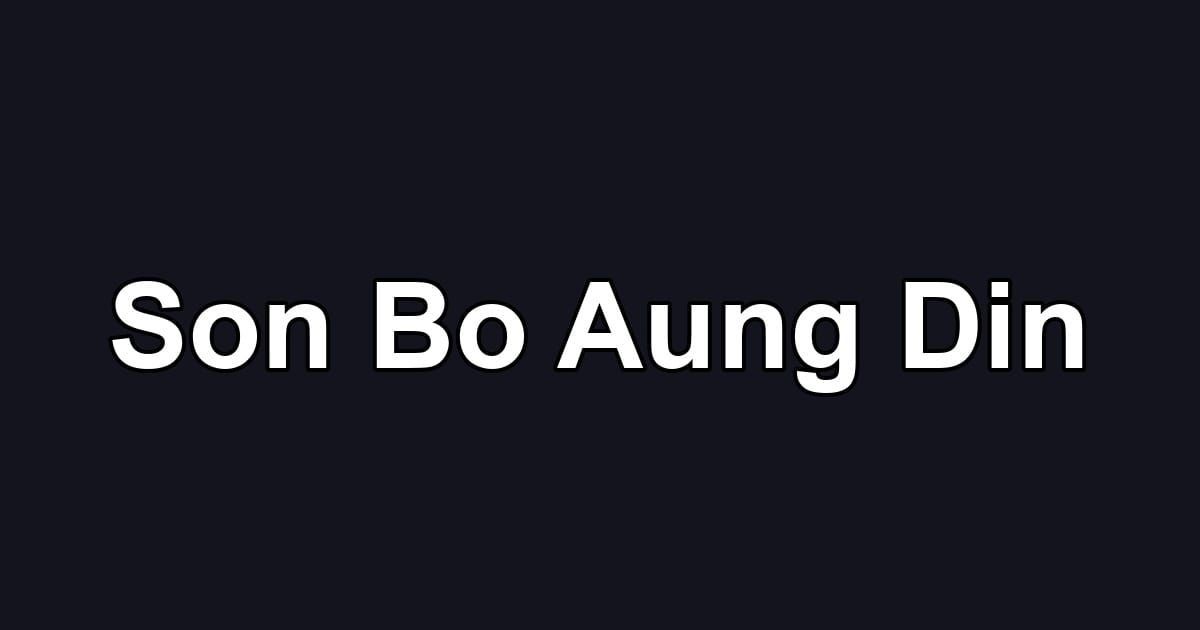 Son Bo Aung Din
