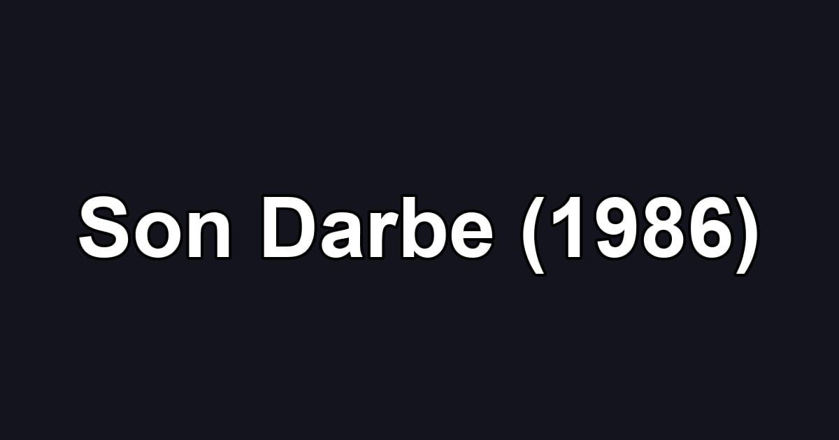 Son Darbe (1986)