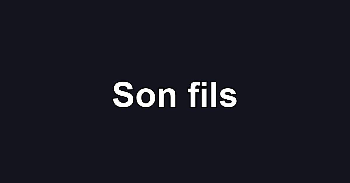Son fils