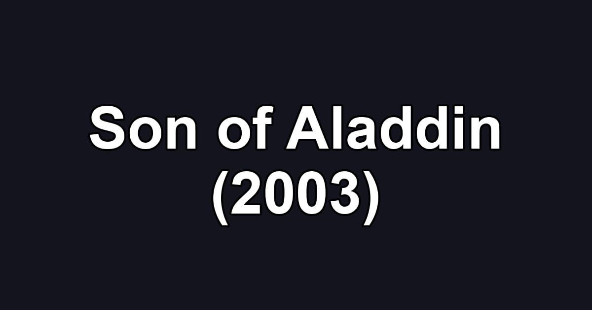 Son of Aladdin (2003)