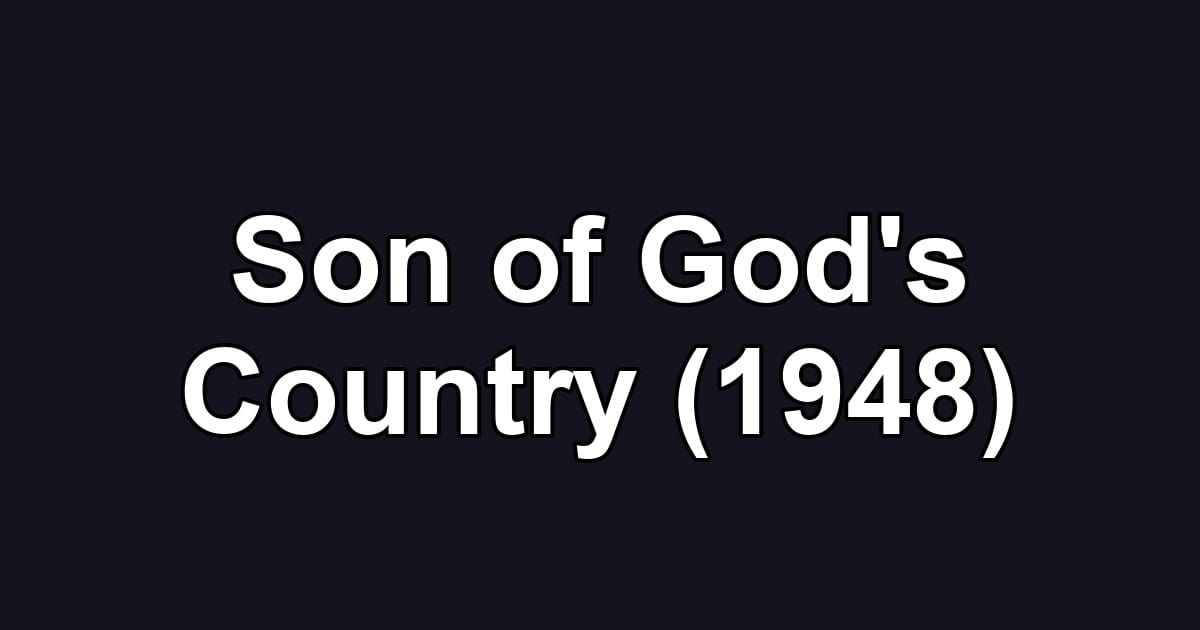Son of God's Country (1948)