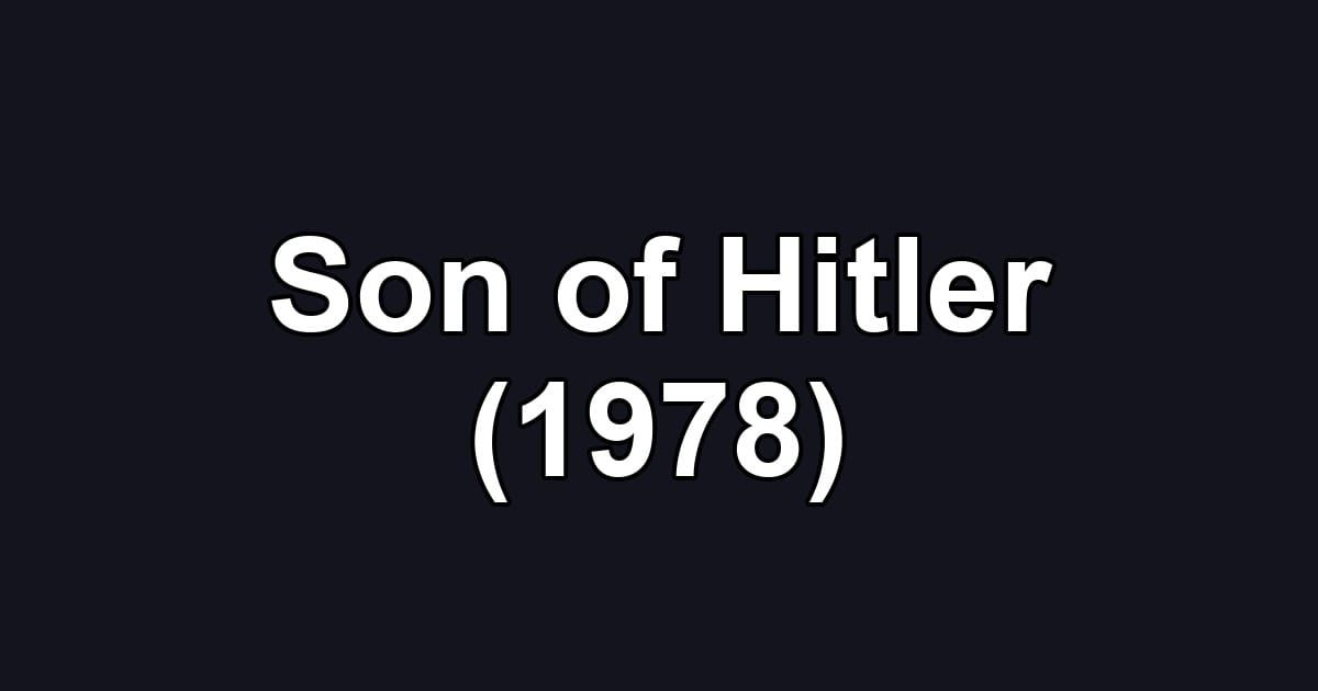 Son of Hitler (1978)
