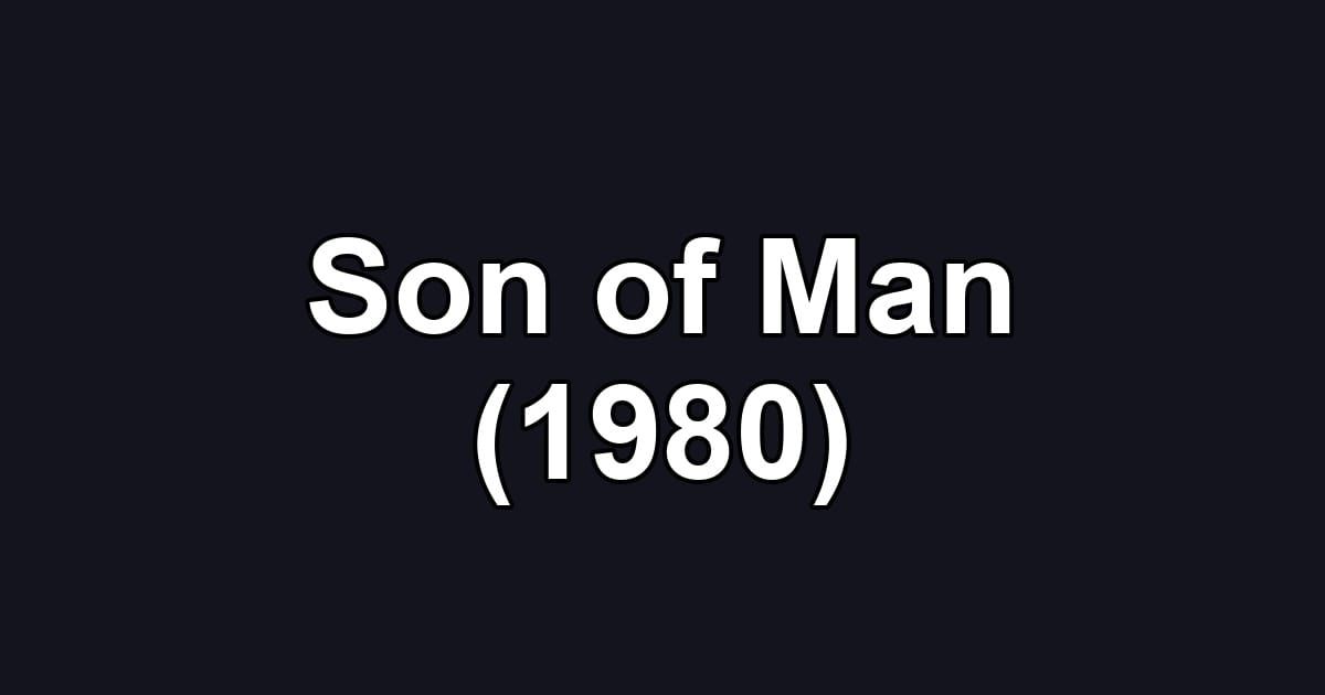 Son of Man (1980)