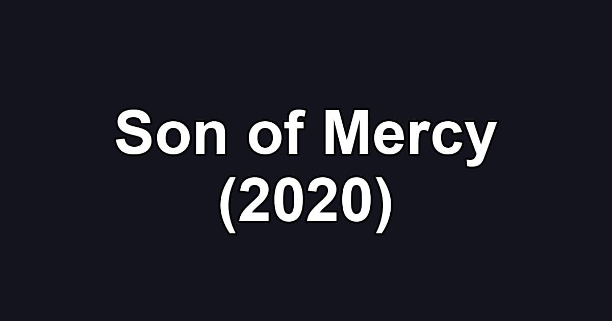 Son of Mercy (2020)