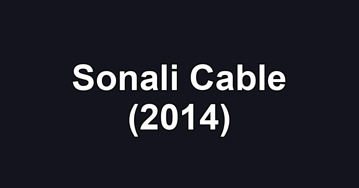 Sonali Cable (2014)