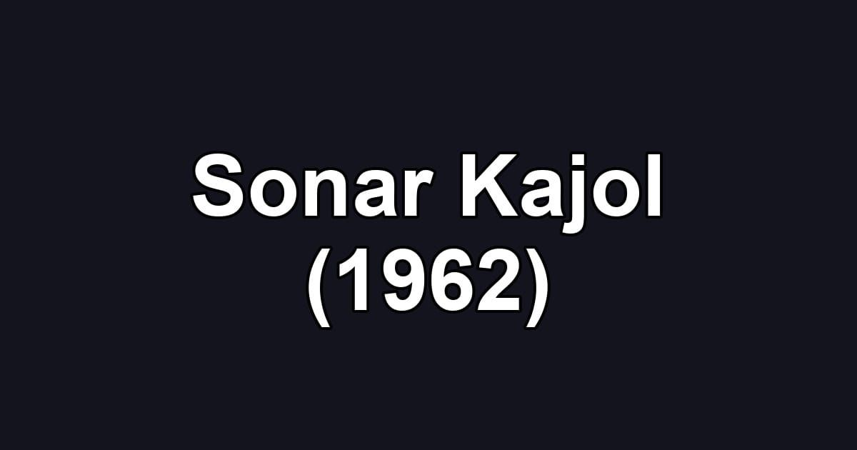 Sonar Kajol (1962)