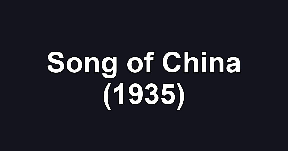 Song of China (1935)