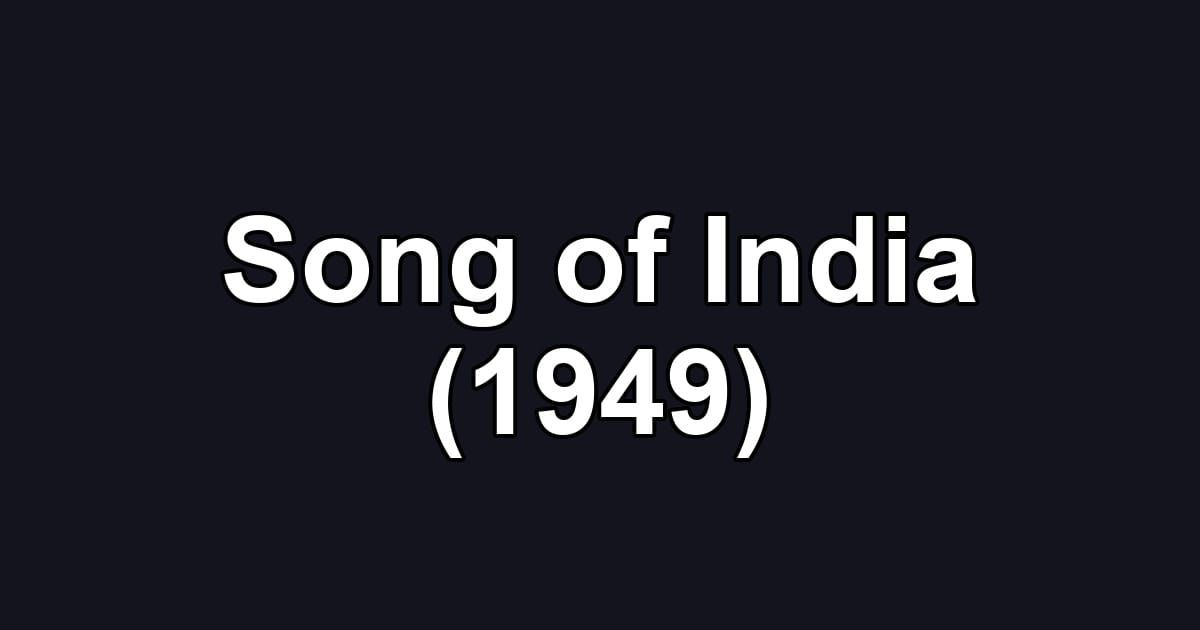 Song of India (1949)