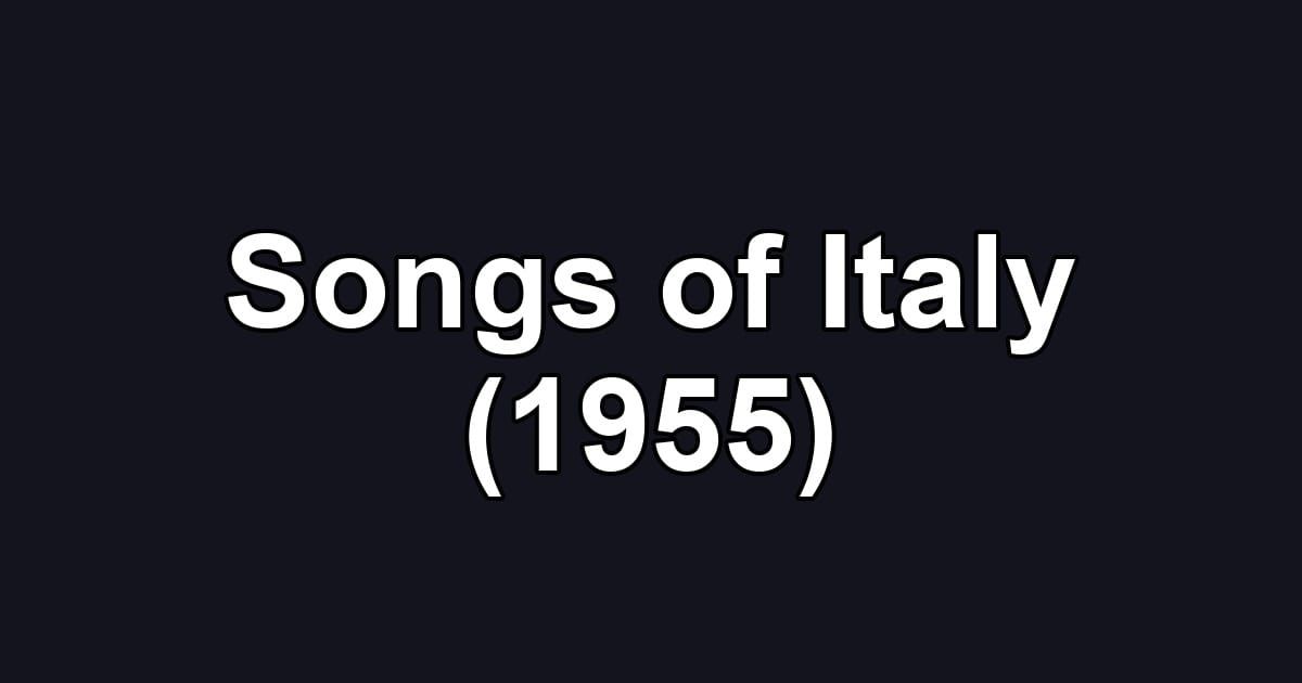 Songs of Italy (1955)