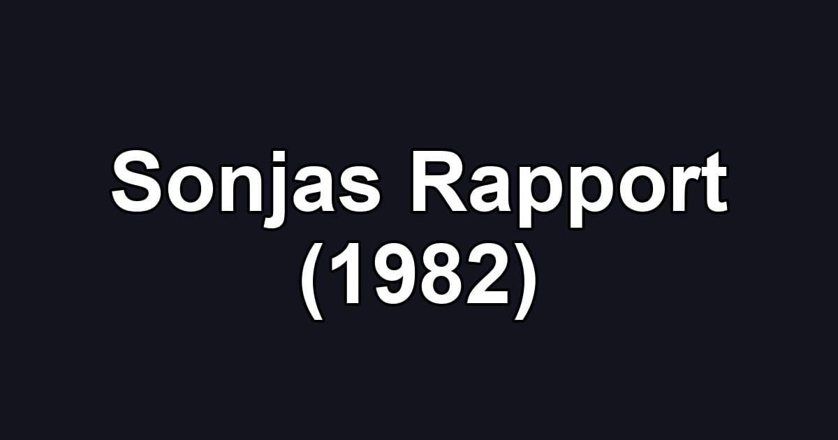 Sonjas Rapport (1982)