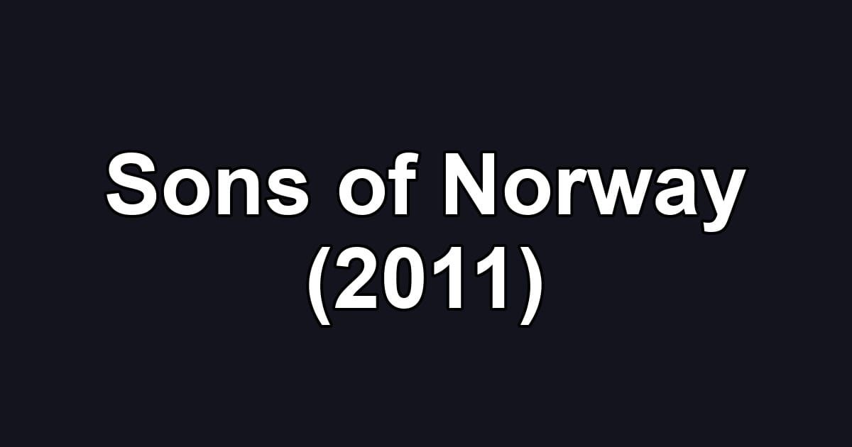 Sons of Norway (2011)