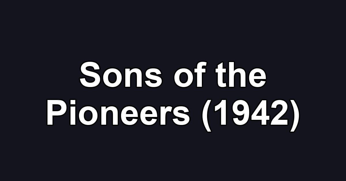 Sons of the Pioneers (1942)