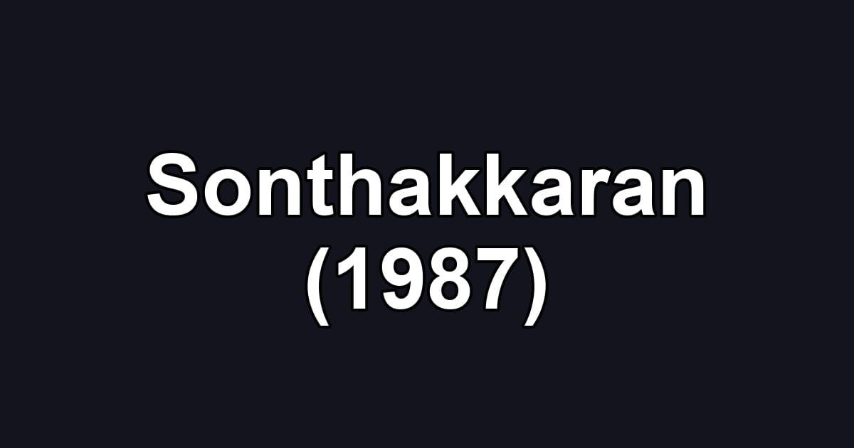 Sonthakkaran (1987)