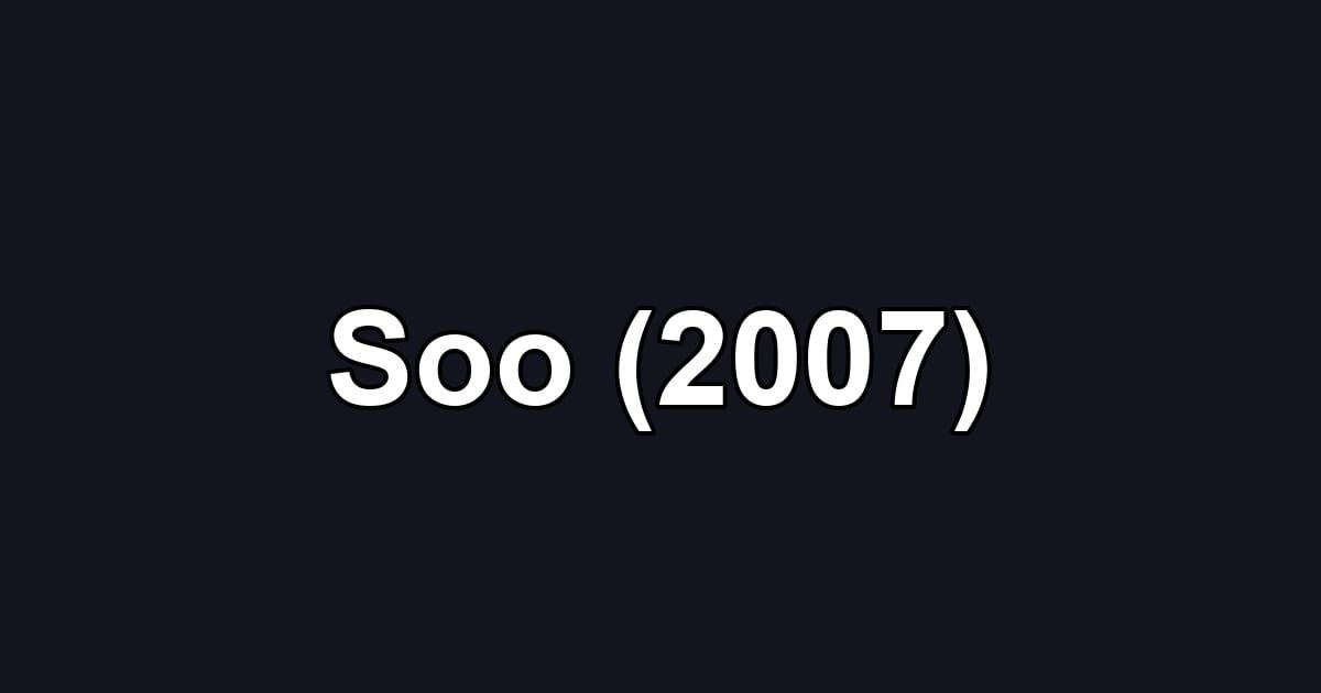 Soo (2007)
