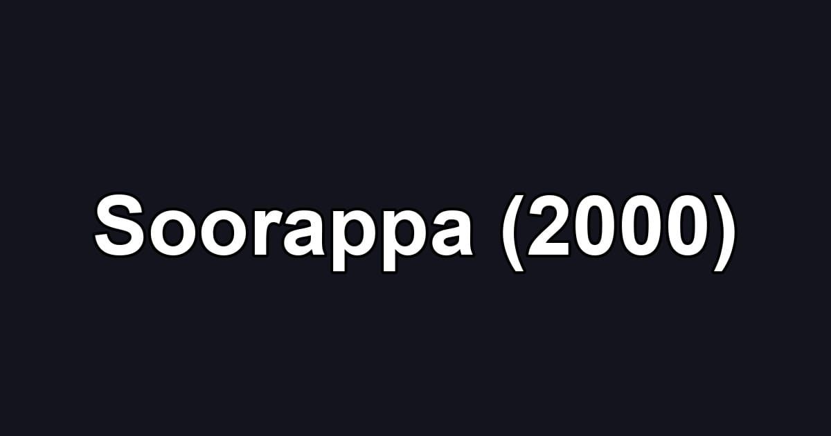 Soorappa (2000)