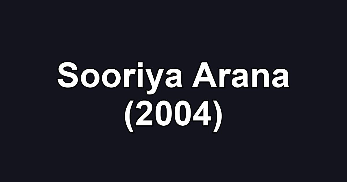Sooriya Arana (2004)