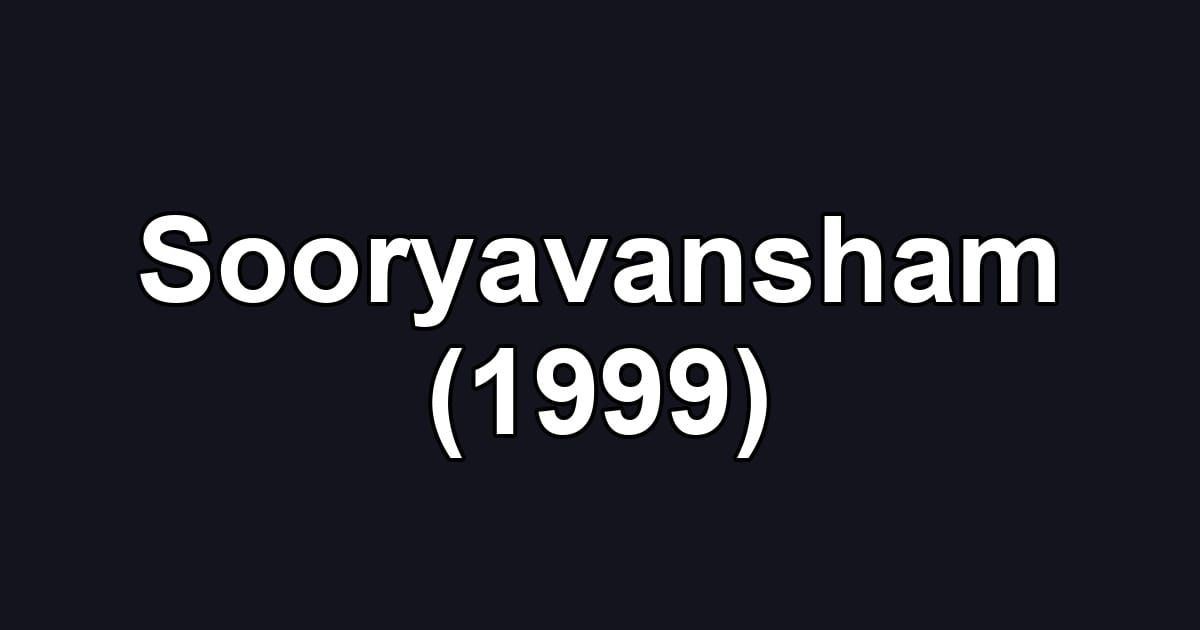 Sooryavansham (1999)
