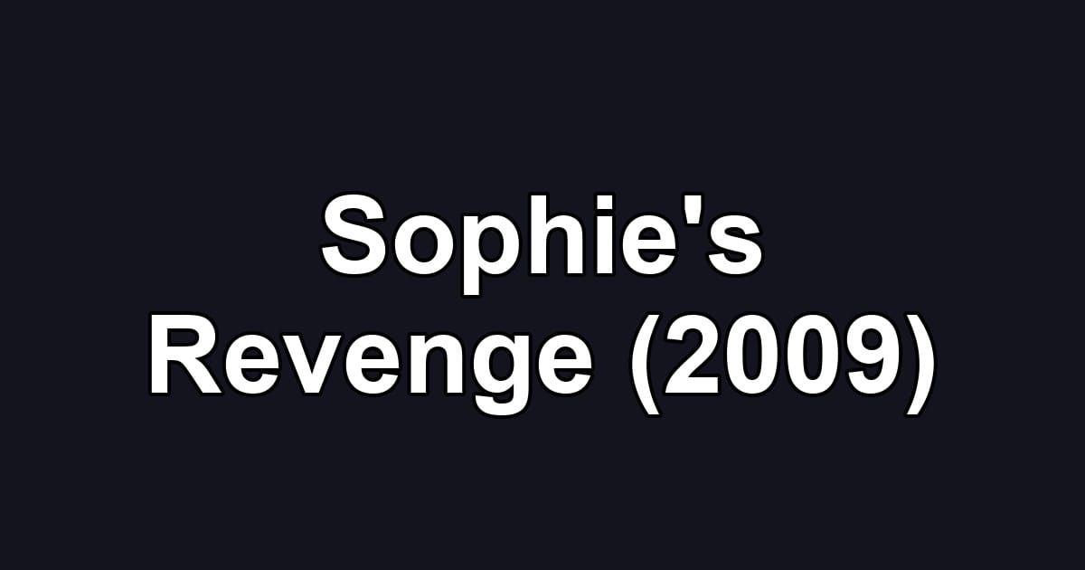 Sophie's Revenge (2009)