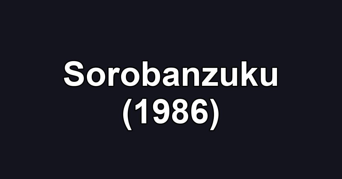 Sorobanzuku (1986)