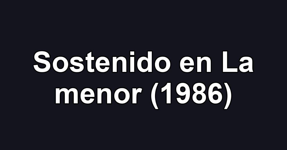Sostenido en La menor (1986)