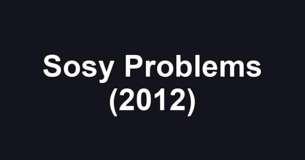 Sosy Problems (2012)