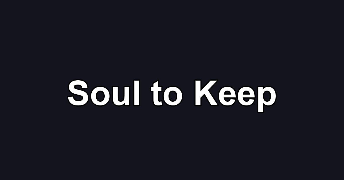 Soul to Keep