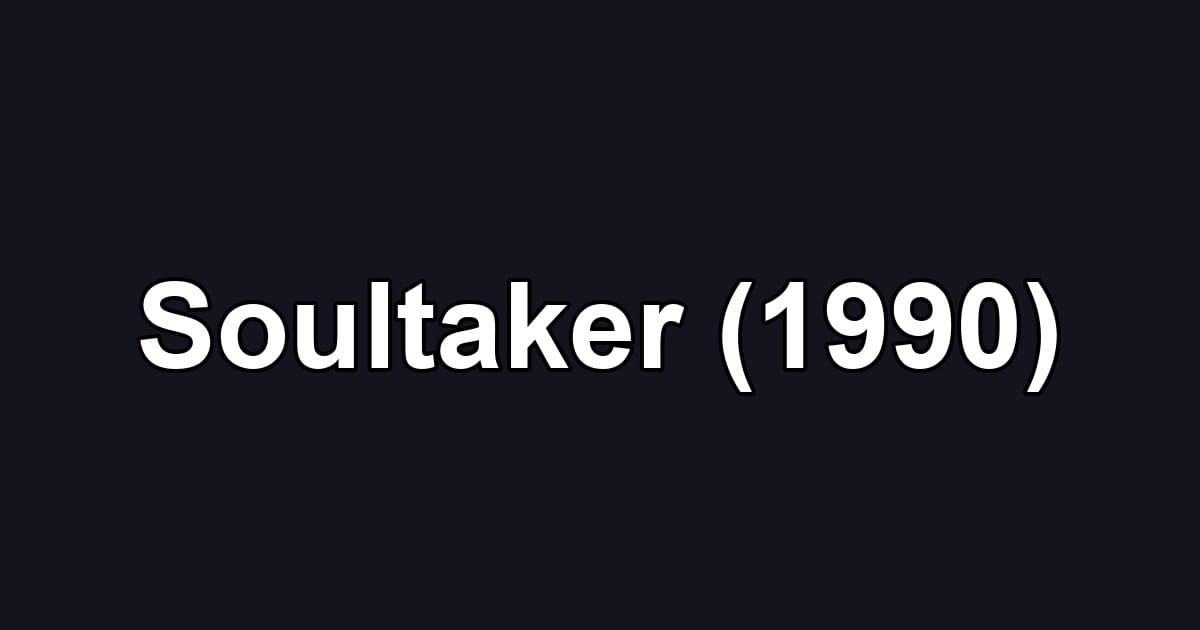 Soultaker (1990)