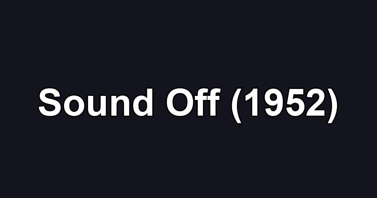 Sound Off (1952)