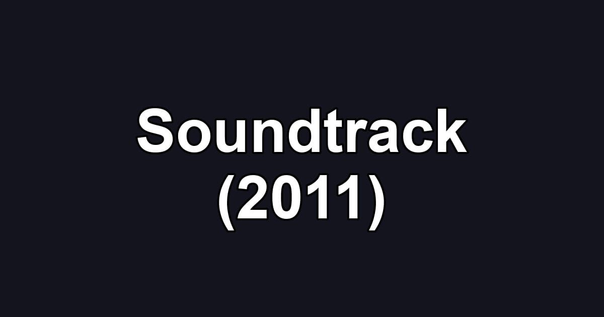 Soundtrack (2011)