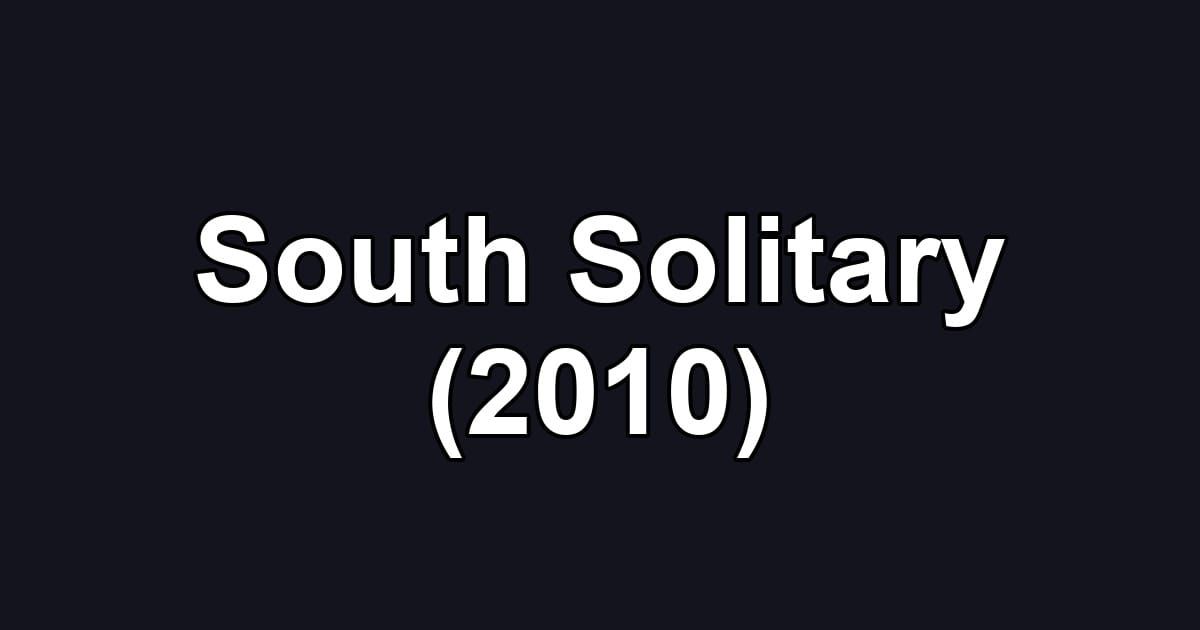 South Solitary (2010)