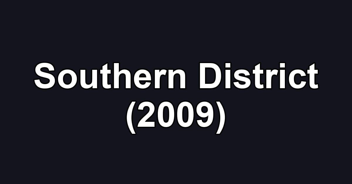 Southern District (2009)