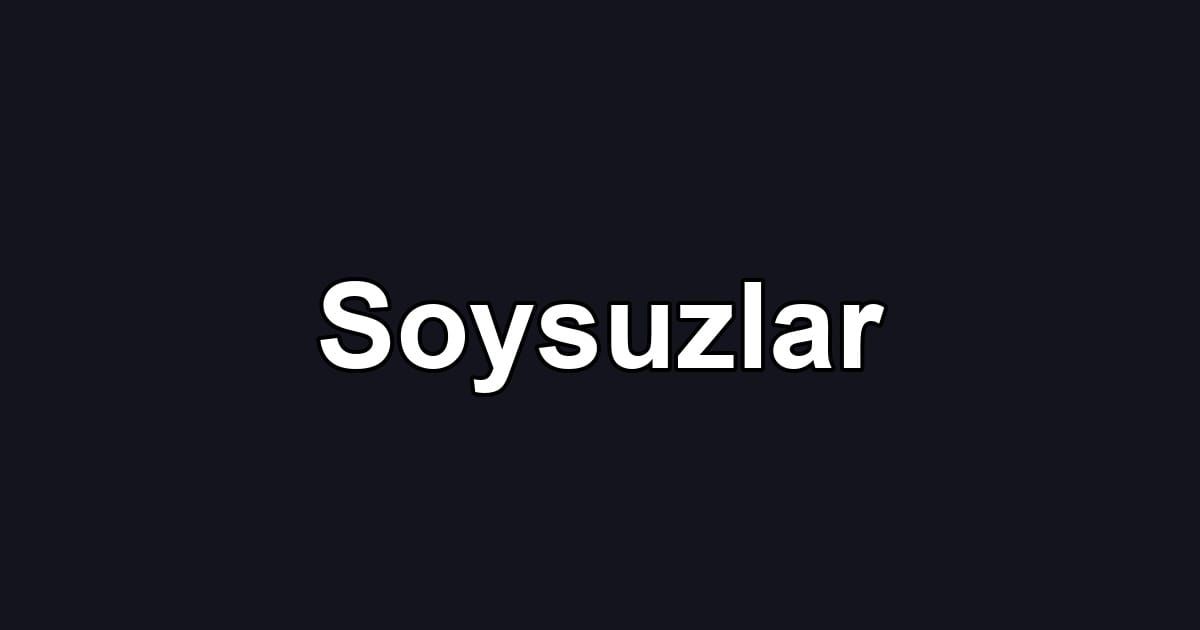 Soysuzlar