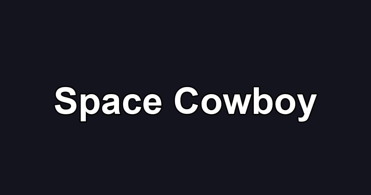 Space Cowboy
